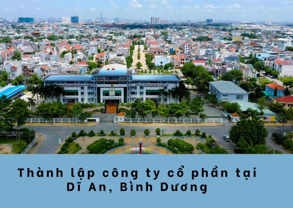 Mở công ty cổ phần tại Dĩ An như thế nào?