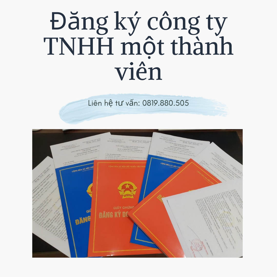 đăng ký công ty TNHH một thành viên tại Bến Cát