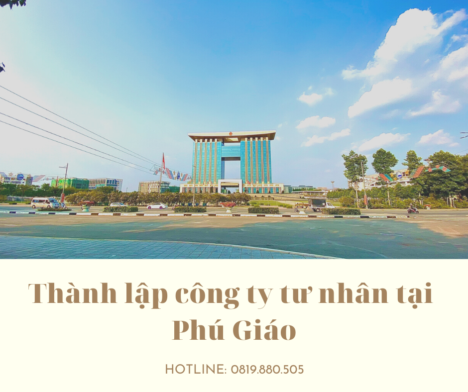 đăng ký công ty tư nhân tại Phú Giáo