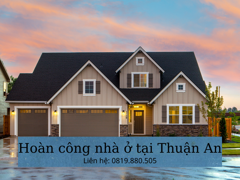 hoàn công nhà ở tại Thuận An