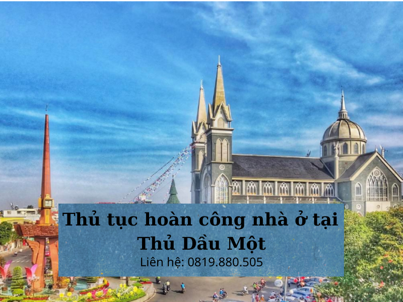 hoàn công nhà ở tại Thủ Dầu Một