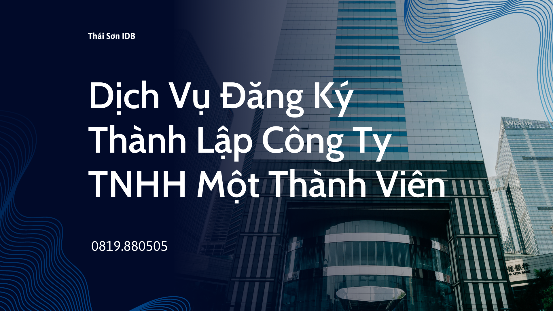 Dịch Vụ Đăng KýThành Lập Công Ty TNHH Một Thành Viên