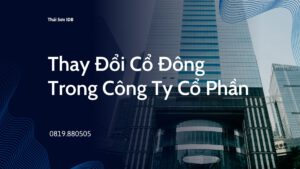 Thay đổi cổ đông trong công ty